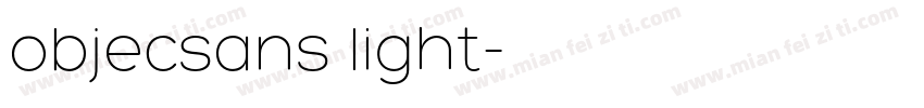 objecsans light字体转换